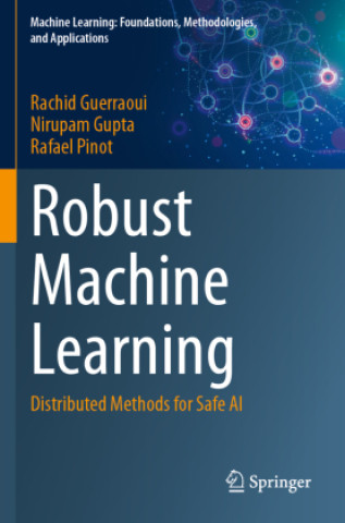Robust Machine Learning