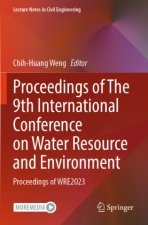 Proceedings of The 9th International Conference on Water Resource and Environment