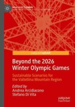 Beyond the 2026 Winter Olympic Games