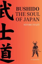 Bushido, the Soul of Japan
