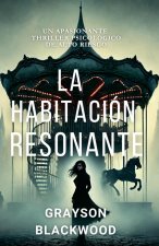 La Habitación Resonante