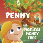Penny and the Magical Money Tree