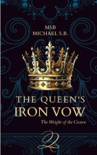 The Queen's Iron Vow