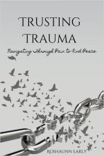 Trusting Trauma