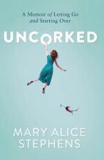 Uncorked