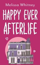 Happy Ever Afterlife