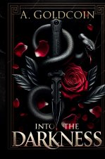 Into the Darkness