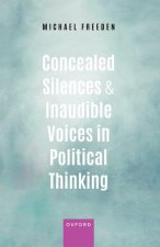 Concealed Silences and Inaudible Voices in Political Thinking