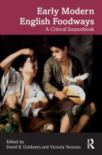 Early Modern English Foodways
