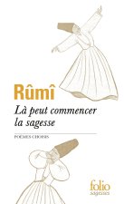 Là peut commencer la sagesse