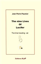 The nine Lives of Lucifer