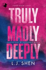 Truly, madly, deeply. Forbidden love