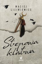 Żegota Nadolski T.4 Stepowa klątwa