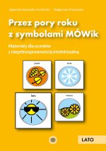 Przez pory roku z symbolami MÓWik. Lato. Materiały dla uczniów z niepełnosprawnością intelektualną