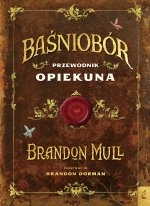 Przewodnik opiekuna. Baśniobór