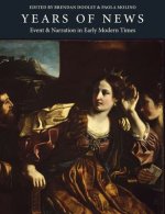 Years of News: Event and Narration in Early Modern Times