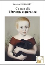 Ce que dit l’étrange espérance