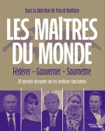 LES MAITRES DU MONDE