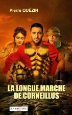 LA LONGUE MARCHE DE CORNEILLUS