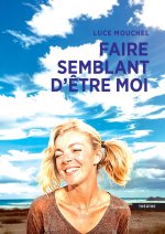 Faire semblant d’être moi