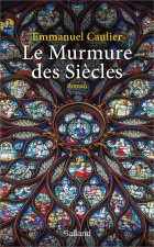 Le Murmure des Siècles