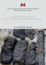 Contributi alla storia dell'Officina dei papiri ercolanesi