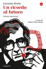ricordo al futuro. Lezioni americane