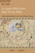 regole della gente della via di Allah-Kitāb al-amr al-muḥkam al-marbūṭ Fī maʿrifat mā yaḥtāğu ilay-hi ahl ṭarīq Allah taʿālā min al-šurūṭ