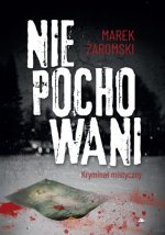 Niepochowani. Kryminał mistyczny