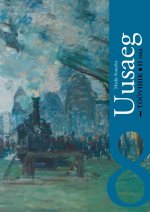 Ajaloo töövihik 8. klassile. Uusaeg II osa