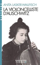 La Violoncelliste d'Auschwitz (Espaces Libres - Histoire)