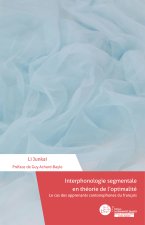 Interphonologie segmentale en thÃ©orie de lâ€™optimalitÃ© Le cas des apprenants cantonophones de fra