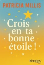 Attirer sa bonne étoile