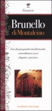 Brunello di Montalcino. Uno dei più grandi vini del mondo, straordinario rosso elegante e prezioso