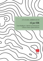 AI per HR come l’intelligenza artificiale sta rivoluzionando le Risorse Umane e il futuro del lavoro