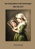 Der Aszendent in der Astrologie