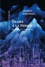 Franz à la Fenice