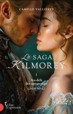 LA SAGA KILMOREY V 01 AU-DELA DES APPARENCES