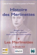 HISTOIRE DES MERLINETTES