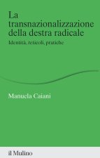 transnazionalizzazione della destra radicale. Identità, reticoli, pratiche