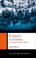 meteo e il clima. Conoscerli per prevederli