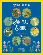 Storie vere di animali eroici