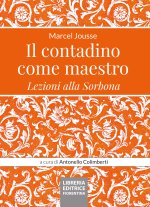 contadino come maestro. Lezioni alla Sorbona