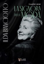 Ilda Bianciotto la signora della moda
