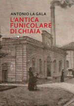 antica funicolare di Chiaia