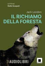 richiamo della foresta. Ediz. ad alta leggibilità