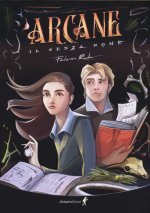Arcane il senza nome