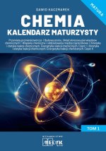 Chemia Kalendarz Maturzysty Tom 1
