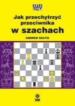 Jak przechytrzyć przeciwnika w szachach