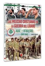 Las Milicias Cristianas En La Guerra Del Libano (Vol.1)